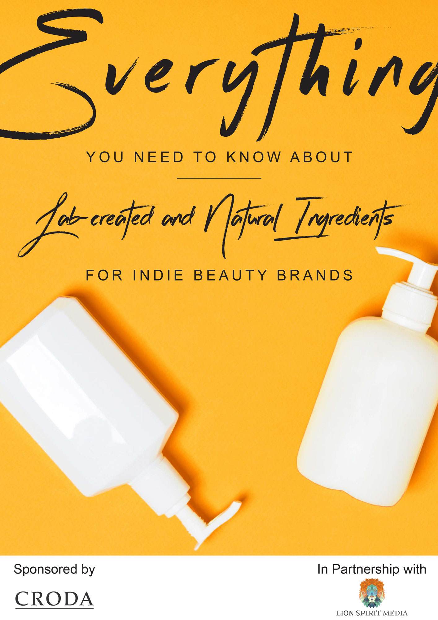 Front cover of the Everything You Need to Know About Lab created and Natural Ingredients Ebook showing dispenser bottles on a yellow background